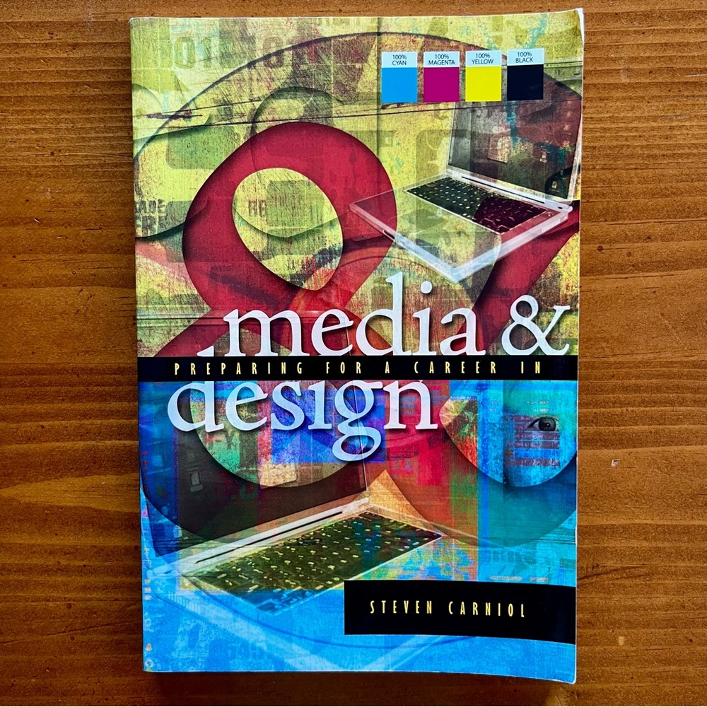 Preparing for a Career in Media & Design Paperback Book by Steven Carniol